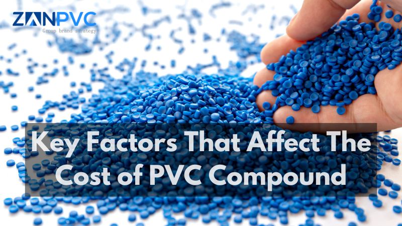 Learn The Factors That Affect the Cost of PVC Compound: A Complete Guide